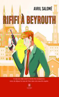 Rififi à Beyrouth