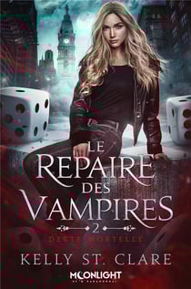 Le repaire des vampires Tome 2 : Dette mortelle