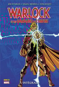 Warlock & les gardiens de l'infini : Intégrale vol.1 : 1992-1993
