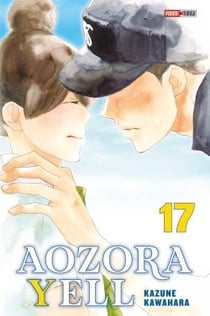 Aozora Yell, un amour en fanfare Tome 17