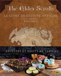 The elder scrolls : Le livre de cuisine officiel Volume 2