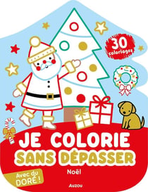 Je colorie sans dépasser : Noël