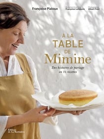 À la table de Mimine : Des histoires de partage