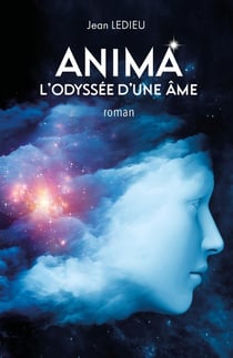 Anima : L'Odyssée d'une Âme