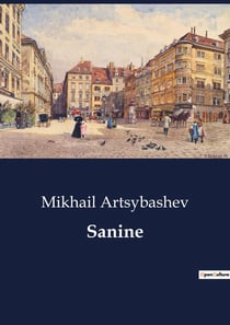 Sanine : The Exploration of Human Desires and Societal Constraints