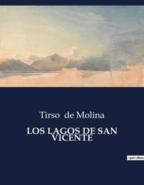 LOS LAGOS DE SAN VICENTE