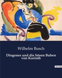 Diogenes und die bosen Buben von Korinth
