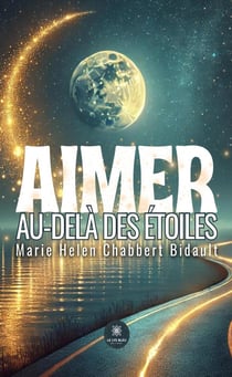 Aimer au-delà des étoiles