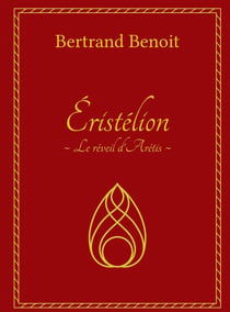 Éristélion : Le réveil d'Arétis