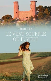 Le vent souffle où il veut