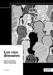 Les vies dénouées