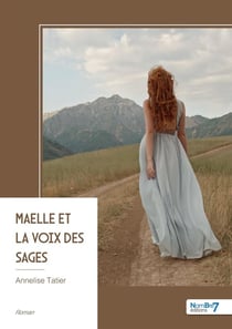 Maelle et la voix des sages