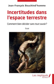 Incertitudes dans l'espace terrestre : Comment bien décider sans tout savoir ?