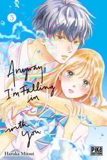 Anyway, I'm falling in love with you Tome 5