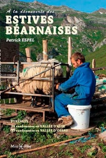 À la découverte des estives béarnaises (Aspe et Ossau)