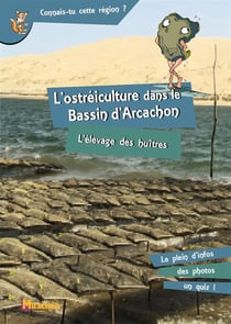 L'ostreiculture dans le bassin d'arcachon - l'élevage des huîtres