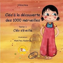 Cléo à la découverte des 1000 merveilles t.1 - Cléo s'éveille