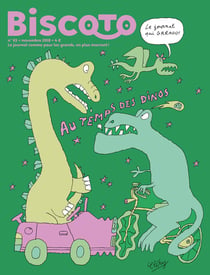 Biscoto n.65 : au temps de dinos