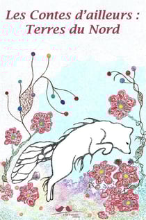 Les contes d'ailleurs - terres du nord