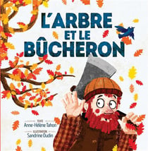L'arbre et le bûcheron