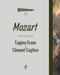 Mozart : la voie du loup