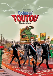 Colonel Toutou Tome 1 : à l'ombre de Paris