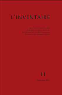 L'inventaire n.11 : pour tous ceux qui ne veulent ni déléguer la conduite de leur vie, ni céder