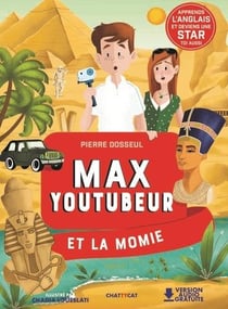 Max youtubeur et la momie