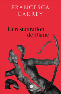 La restauration de Diane