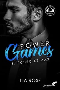 Power games Tome 3 : échec et Max