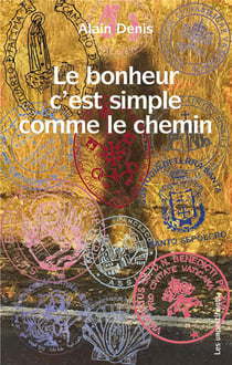 Le bonheur c' est simple comme le chemin