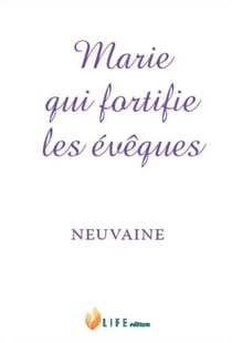 Marie qui fortifie les évêques - neuvaine