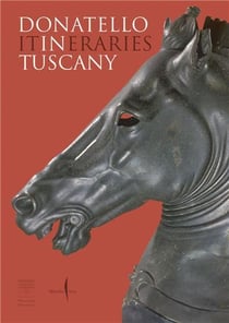 Donatello in Tuscany