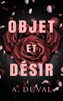 Objet et Désir