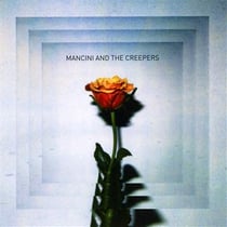Mancini and the creepers