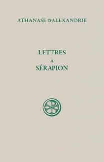 SC 15 Lettres à Sérapion
