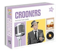 Naive music guide crooners