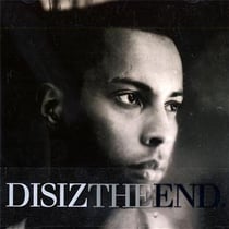 Disiz the end