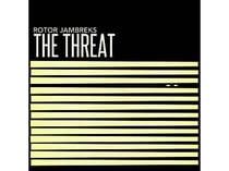 The threat
