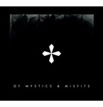 Of mystics and misfits