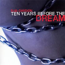 Ten years before the dream