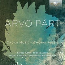 Pärt, Arvo : Oeuvres pour choeur et orgue