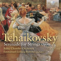 Tchaikovski : Sérénade pour cordes Op. 48