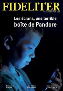 Fideliter Tome 268 : les écrans, une terrible boite de pandore