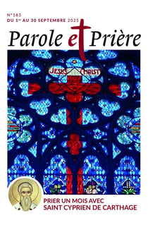 Parole et prière n.183 : Prier un mois avec saint Cyprien de Carthage