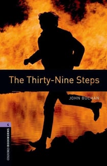 Oxford bookworms library level 4; the thirty-nine steps