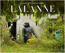 Claude and Francois-Xavier Lalanne: Art. Work. Life /anglais