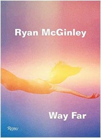 Ryan mcginley way far