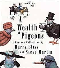 A wealth of pigeons a cartoon collection