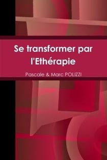 Se transformer par l'etherapie